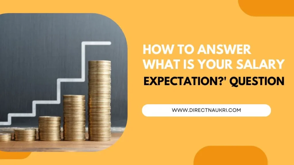 How to Answer 'What Is Your Salary Expectation?' Question