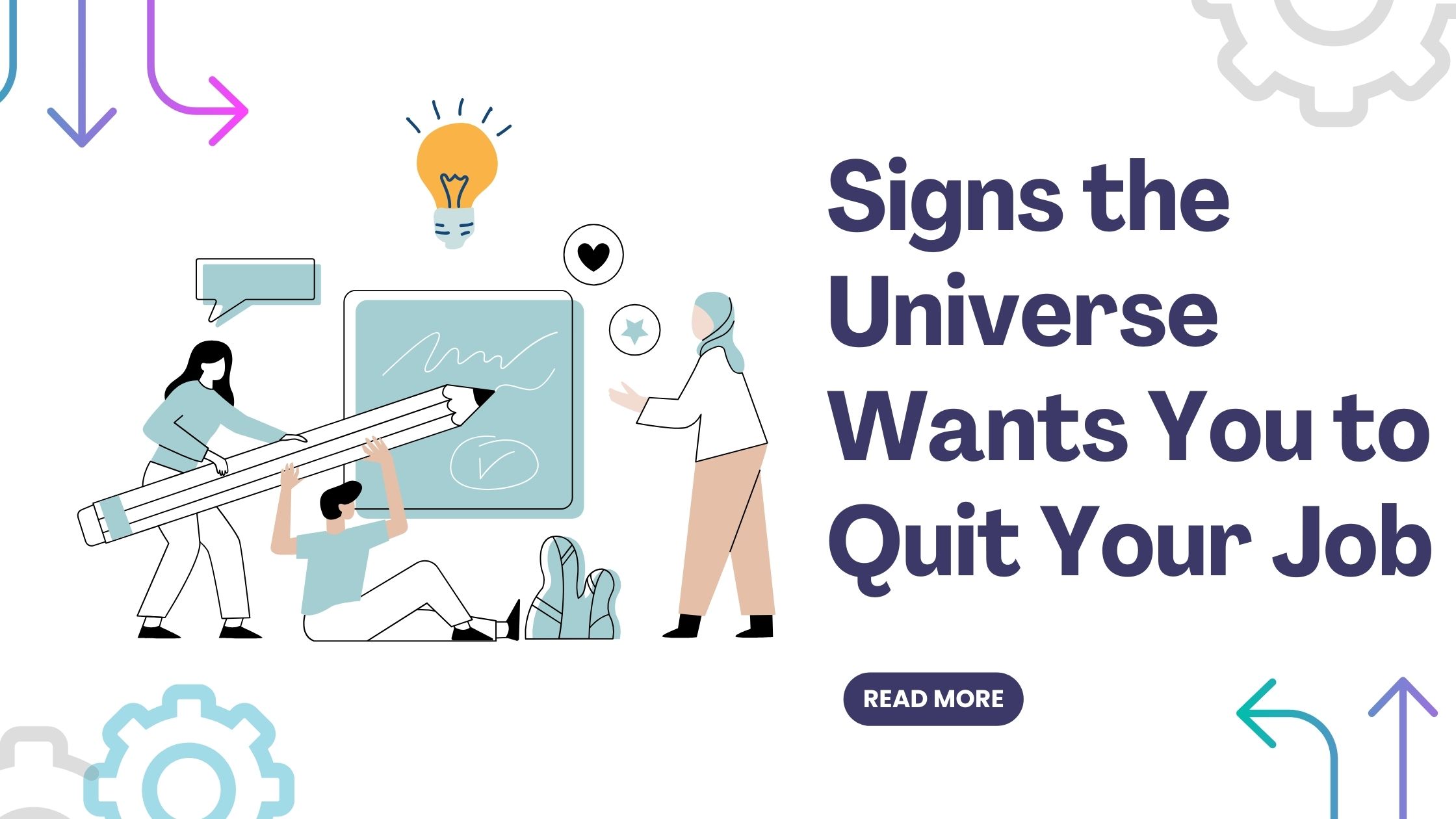 Clear Signs the Universe Wants You to Leave Your Job