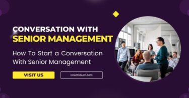 How To Start a Conversation With Senior Management